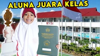 ALUNA DAPAT RAPORT DARI SEKOLAH!! YEAAYY TERNYATA JUARA KELAS!!