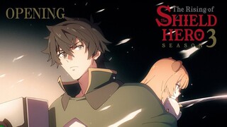 Opening The Rising of the Shield Hero Season 3