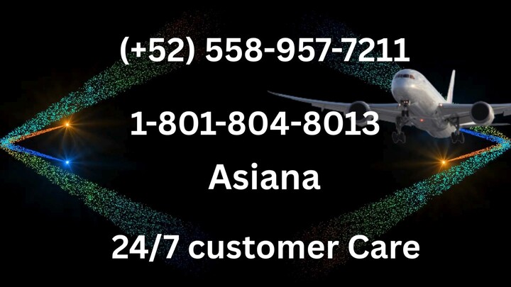 Número de Teléfono de Atención al Cliente de ** Asiana ** – Guía Completa Paso a Paso