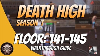 Death High Season 7 (Floor 141 - 145) Walkthrough Guide - LifeAfter