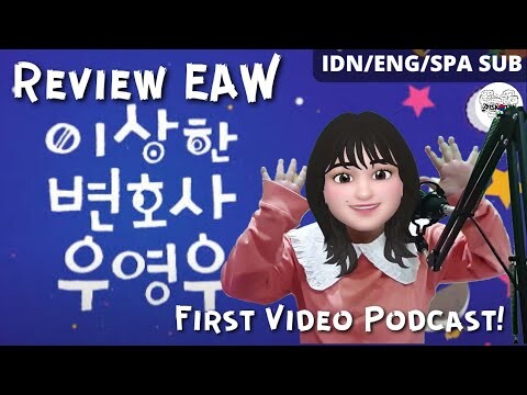 [VIDEO PODCAST] Extraordinary Attorney Woo Drama Review