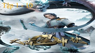 Thái Cổ Tinh Thần Quyết Tập 1 - 10