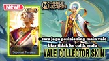Review skin vale collector supernal Tempest+cara posisioning main vale mobile legends bang bang