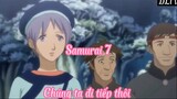 Samurai 7 Tập 8- Chúng ta đi tiếp thôi