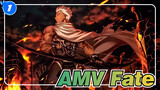 [AMV Fate] Kita Dilahirkan Untuk Berperang!_1