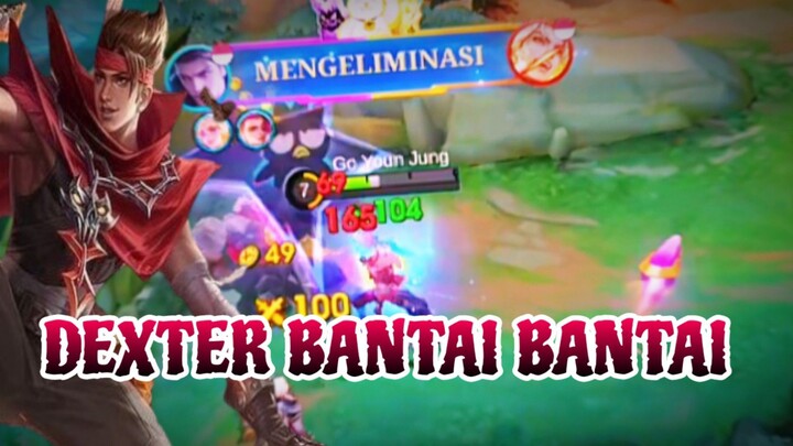 DEXTER BANTAI BANTAI
