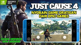 MAIN GAME GRATISAN JUST CAUSE 4 DI ANDROID NVIDIA GEFORCE NOW