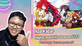 Apa Kabar High School DXD Season 5???