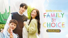 Family by Choice Episode 10 Tagalog