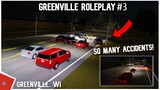 Greenville Roleplay #3 || So Many Accidents! || Greenville OGVRP