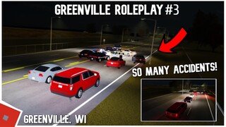 Greenville Roleplay #3 || So Many Accidents! || Greenville OGVRP