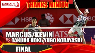 Marcus/Kevin vs Takuro Hoki/Yugo Kobayashi | Final indonesia Masters 2021, THANKS MINION