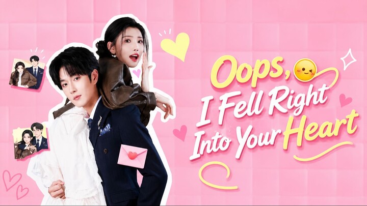Oops, I Fell Right Into Your Heart