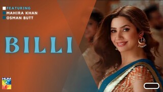 Billi Tere Roop Ke Jalwe | Superstar | Mahira Khan - Osman Khalid Butt | Hum Music