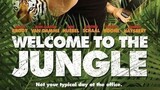 Welcome to the jungle |full HD movie