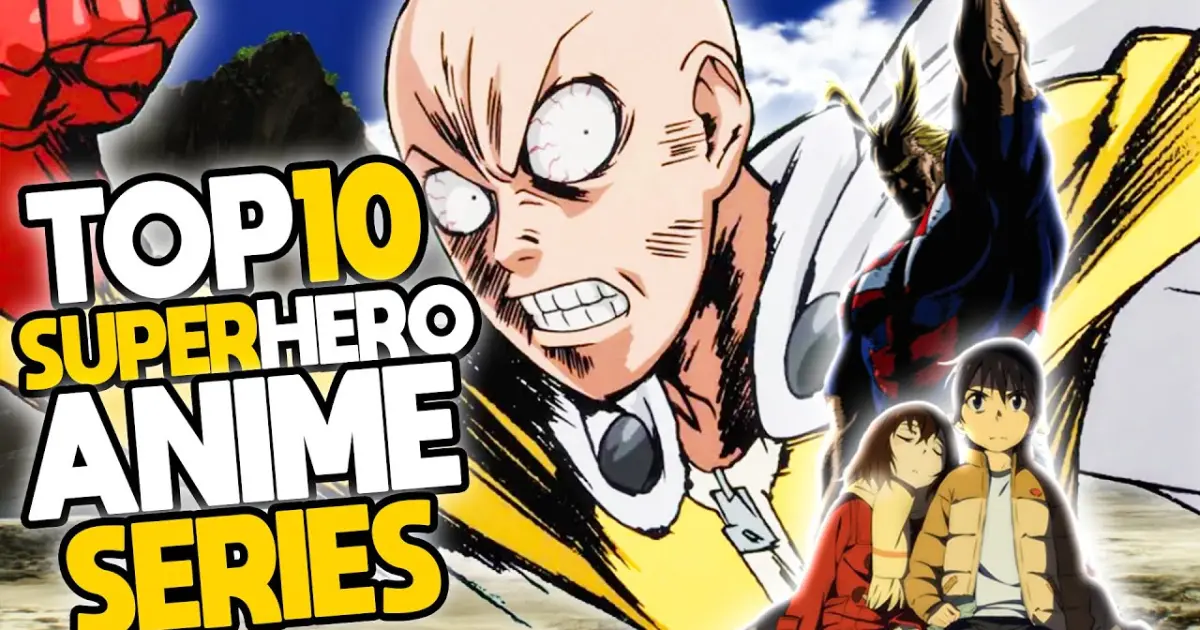 Top 10 Super Hero Anime - Bilibili