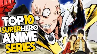 Top 10 Super Hero Anime