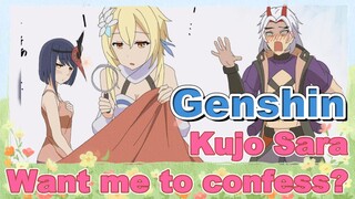 Kujo Sara Want me to confess?