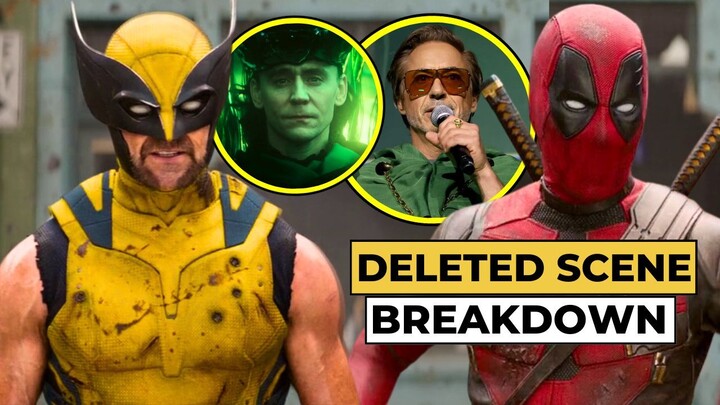 DEADPOOL & WOLVERINE | DELETED SCENE BREAKDOWN DETAILS & EASTER EGGS