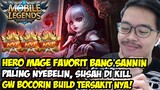 HERO MIDLANE FAVORIT BANG SANNIN! HERO YG DIREMEHKAN SEMUA ORANG, HERO YANG PALING SUSAH DI KILL !!