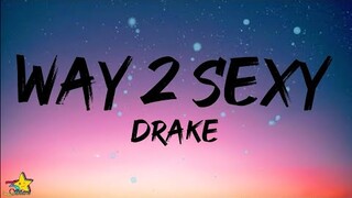 Drake - Way 2 Sexy (Lyrics) ft. Future & Young Thug