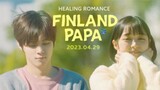 Finland Papa (2023) Episode 1