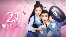 🇨🇳EP21 My Sassy Girl (2024)