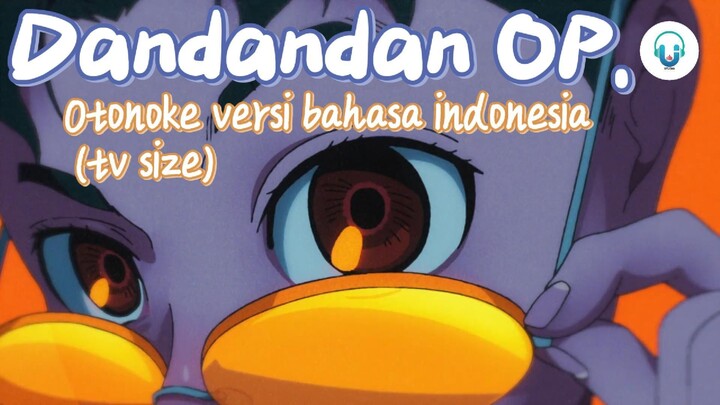 DANDADAN OPENING VERSI INDONESIA