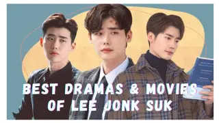 Best kdramas and movies of lee jong suk//Dr.dramatic 💫
