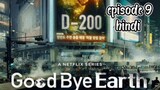 Goodbye earth episode 9 (Hindi dubbed)2024 series -kdrama