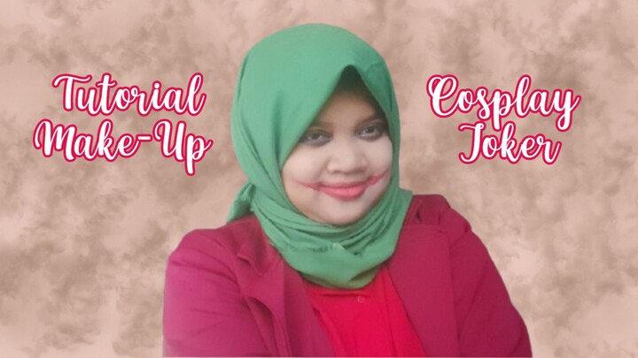 Tutorial Make-Up Cosplay Joker - ELLYNAHIKARI♡
