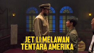 PERJUANGAN JET LI MUDA MELAWAN TENTARA AMERIKA - ALUR CERITA FILM JET LI