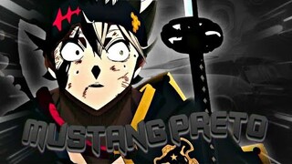 「MUSTANG PRETO🐎🖤」Black Clover「AMV/EDIT」「ANIME TRAP」