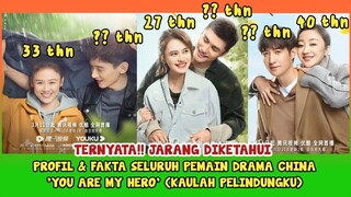 BIODATA & FAKTA LENGKAP SELURUH PEMAIN DRAMA CHINA 'YOU ARE MY HERO'