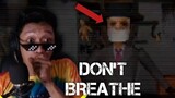 DON'T BREATHE THE HORROR GAME