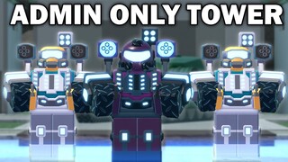 ADMIN only tower is back.. TDS | ROBLOX