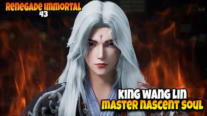 King Wang Lin Siap Ngacak-Ngacak Sekte Awan Langit 🔥 - ALUR CERITA RENEGADE IMMORTAL EPS 43