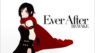 RWBY AMV: "Ever After" | REMAKE