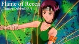 Flame of Recca [TAGALOG] EP. 6