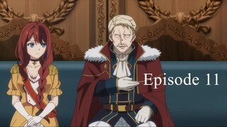 Tensei Oujo to Tensai Reijou no Mahou Kakumei Episode 11