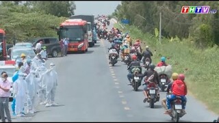 25.000 người đổ về quê trong đêm, An Giang và Đồng Tháp quá tải, lo trở thành vùng đỏ.