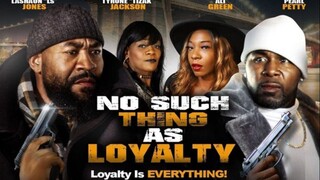 No Such Thing as Loyalty - SUBTITLE INDONESIA (2021)