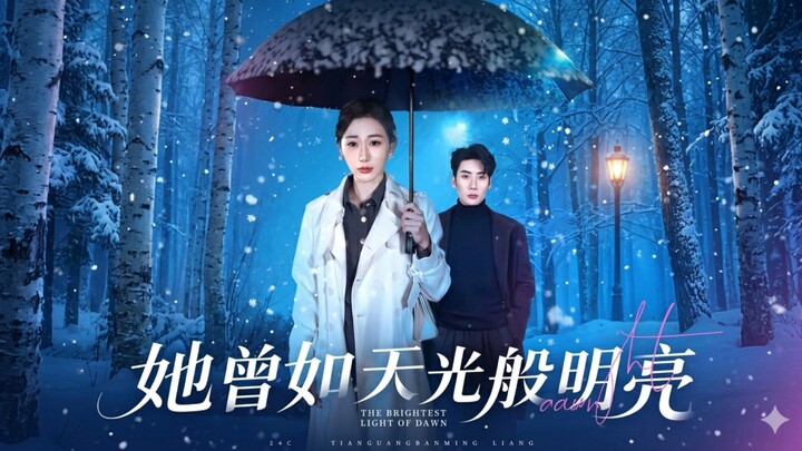 She Was Once as Bright as Daylight | Ta Ceng Ru Tianguang Ban Mingliang | 她曾如天光般明亮