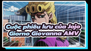 Cuộc phiêu lưu của Jojo - Giorno Giovanna AMV