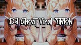 DJ Ghost Jedag Jedug | Dj TikTok Terbaru 2022 Ghost