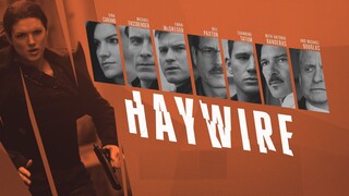 Haywire 2011 (Action/Drama/Thriller)