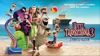 Hotel Transylvania 3 2018- Watch Full Movie For Free: Link In Description