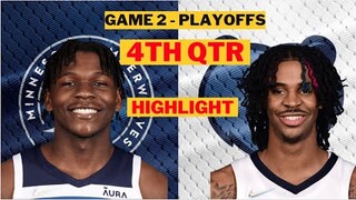 Memphis Grizzlies vs Timberwolves Highlights round 1 playoffs 4th QTR | April 19th | 2022 NBA Season