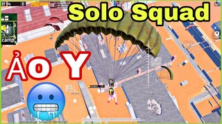 PUBG Mobile | Solo Squad Sanhok (Ảo🥶 Y) Cách Ghe Phốt & Thủ Nhà Y Hiệu Quả | NhâmHN TV