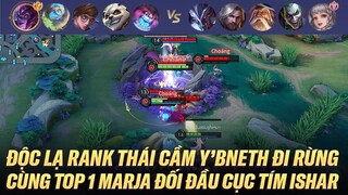 ĐỘC LẠ RANK THÁI CẦM Y'BNETH ĐI RỪNG CÙNG TOP 1 MARJA ĐỐI ĐẦU CỤC TÍM ISHAR VÀ CÁI KẾT